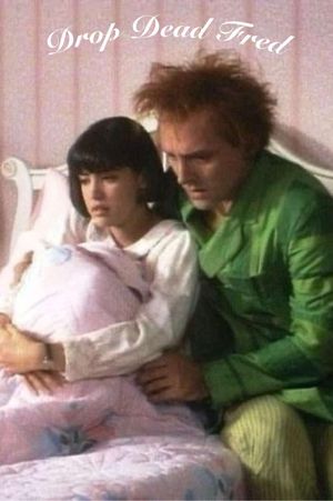 Drop Dead Fred's poster