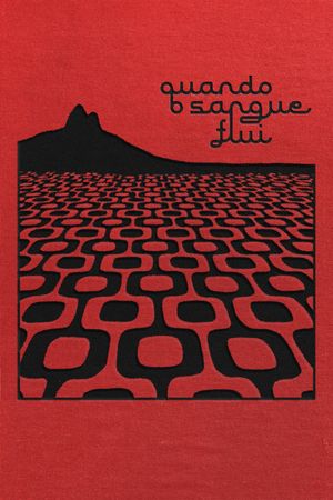 When the Blood Flows's poster