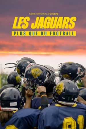 Les Jaguars : plus que du football's poster