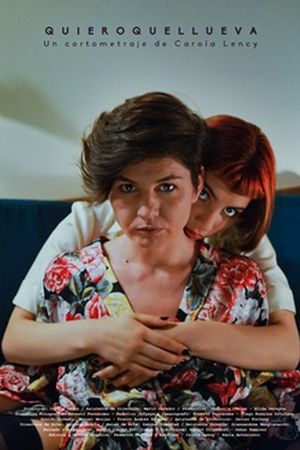 Quiero que llueva's poster