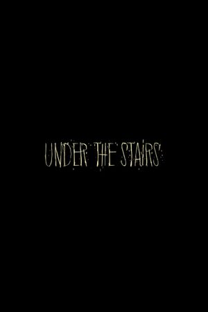 Under the Stairs's poster