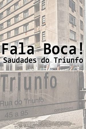 Fala Boca! Saudades do Triunfo's poster