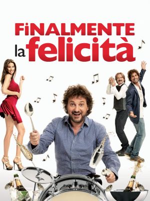 Finalmente la felicità's poster
