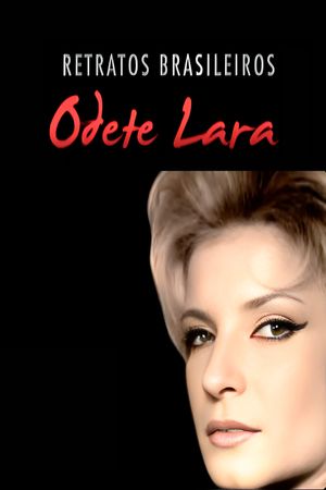 Brazilian Portraits: Odete Lara's poster