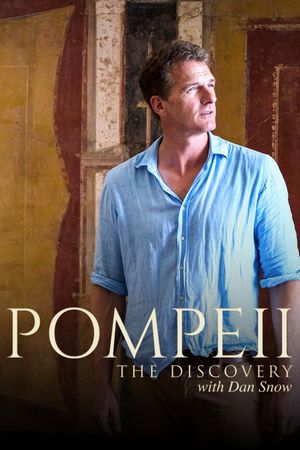 Pompeii: The Discovery with Dan Snow's poster