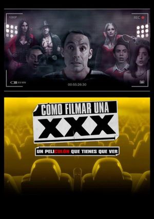 Cómo Filmar Una XXX's poster