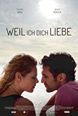 Weil ich dich liebe's poster