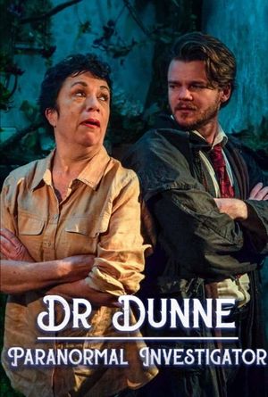 Dr Dunne: Paranormal Investigator's poster image