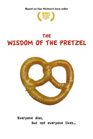 Wisdom of the Pretzel's poster