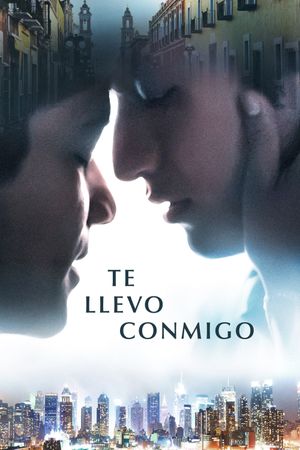 I Carry You with Me's poster