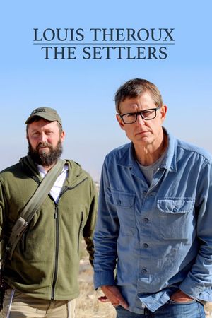 Louis Theroux: The Settlers's poster