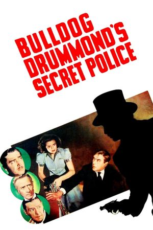 Bulldog Drummond's Secret Police's poster image