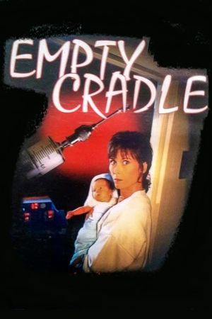 Empty Cradle's poster