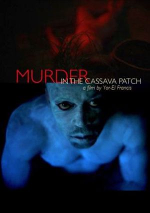 Murder in the Cassava Patch's poster