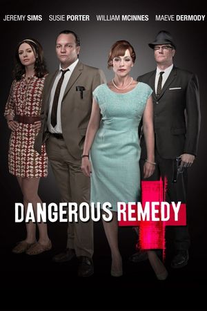 Dangerous Remedy's poster