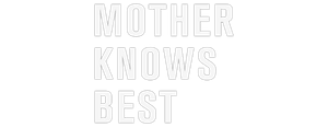 Mother Knows Best's poster