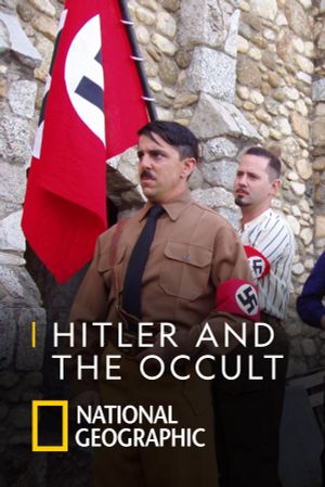 National Geographic: Hitler and the Occult's poster