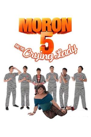 Moron 5 and the Crying Lady's poster