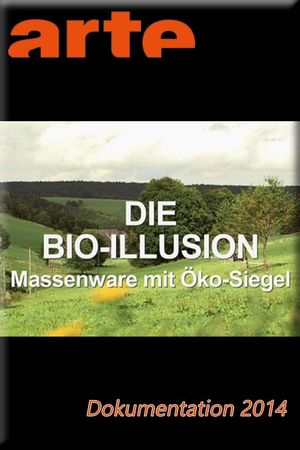 Die Bio-Illusion's poster