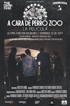 A Cara De Perro Zoo – La Pelicula's poster
