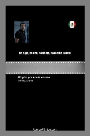 No oigo, no veo, no hablo, no diablo's poster
