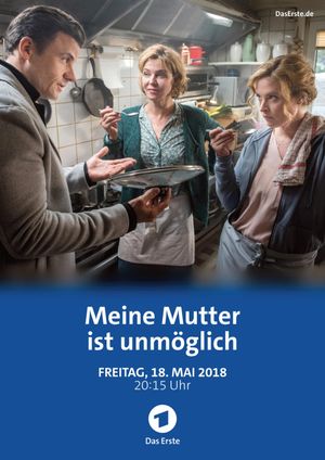 Meine Mutter ist unmöglich's poster