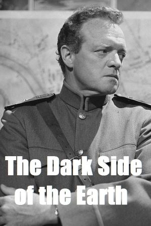 The Dark Side of the Earth's poster