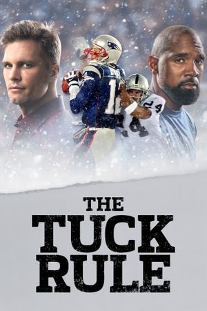 The Tuck Rule's poster