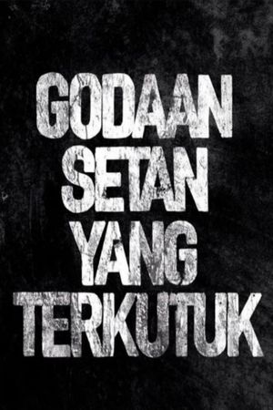 Godaan Setan yang Terkutuk's poster