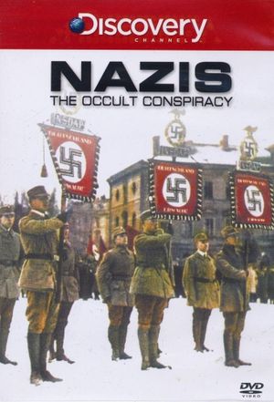 Nazis: The Occult Conspiracy's poster image