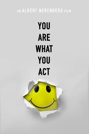 You Are What You Act's poster