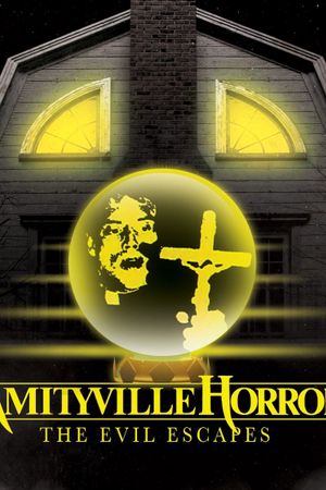 Amityville: The Evil Escapes's poster
