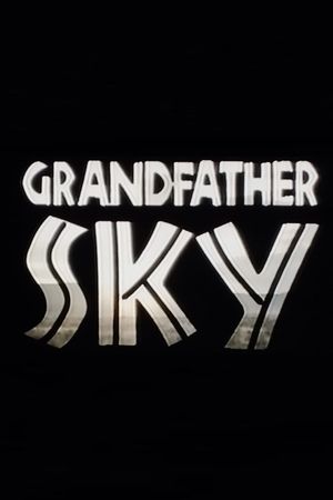 Grandfather Sky's poster
