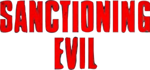 Sanctioning Evil's poster