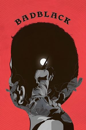 Bad Black's poster