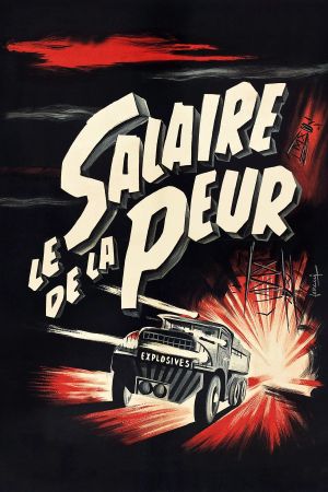 The Wages of Fear's poster