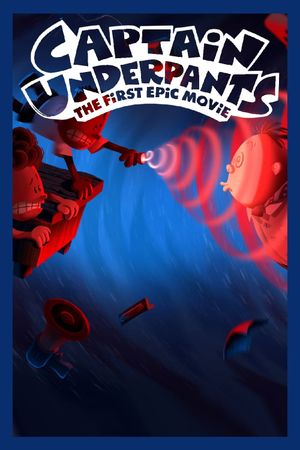 Captain Underpants: The First Epic Movie's poster
