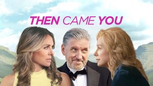 Then Came You's poster
