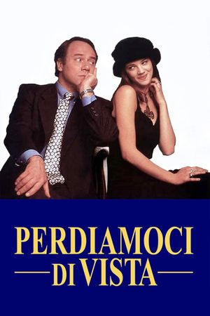 Perdiamoci di vista's poster