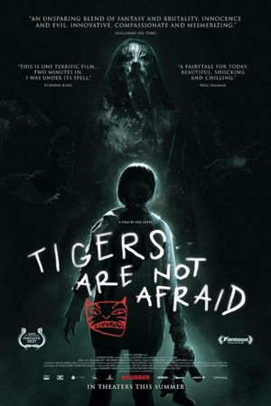 Tigers Are Not Afraid's poster