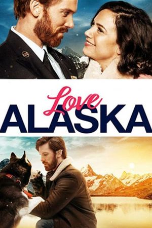 Love Alaska's poster
