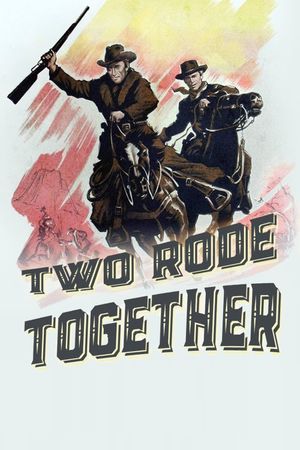 Two Rode Together's poster