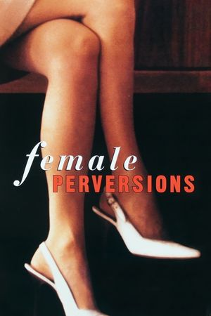 Female Perversions's poster image