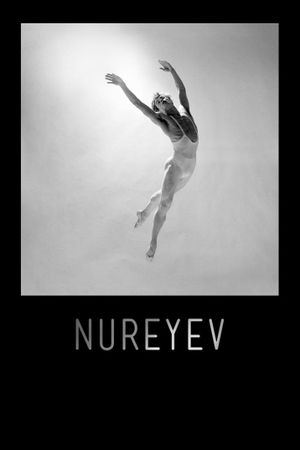 Nureyev: Lifting the Curtain's poster
