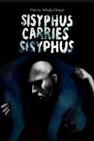 Sisyphus Carries Sisyphus's poster