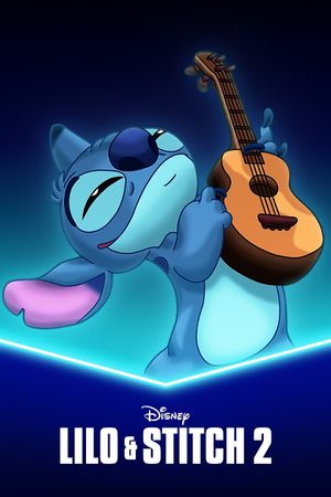 Lilo & Stitch 2: Stitch Has a Glitch's poster