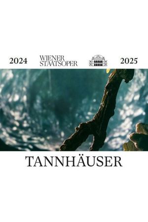 Tannhäuser - Wiener Staatsoper's poster