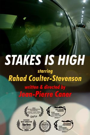 Stakes Is High's poster