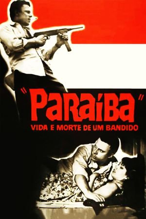 Paraíba, Vida e Morte de um Bandido's poster