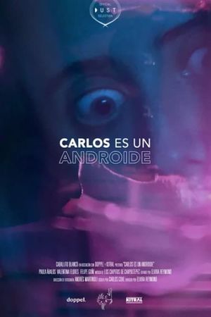 Carlos es un androide's poster